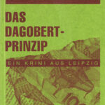 Cover: Das Dagobertprinzip